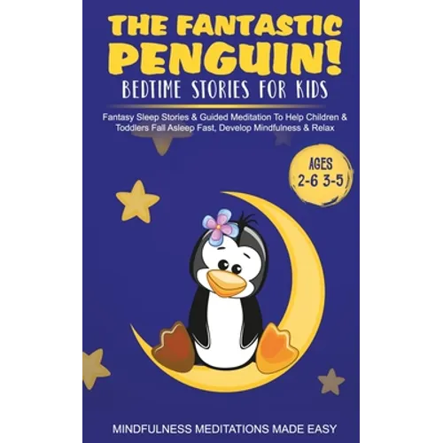 The Fantastic Elephant! Bedtime Stories for Kids Fantasy Sleep Stories & Guided Meditation To Help Children & Toddlers Fall Asleep Fast, Develop Mindf