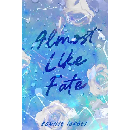 Almost Like Fate