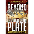 Beyond the Collection Plate: What Church Trustees Do