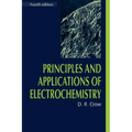 Principles and Applications of Electrochemistry