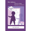 Silver Splitters: Advice for Midlife Separation and Divorce