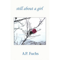 Still About A Girl (Poetry Collection)