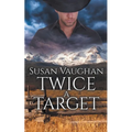 Twice a Target