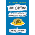 The Office: The Untold Story of the Greatest Sitcom of the 2000s: An Oral History