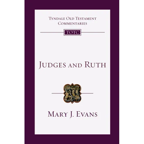 Judges and Ruth: An Introduction and Commentary