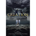 Creation Lucifer's Rebellion