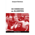 Die Verbrechen der Alliierten