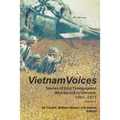 Vietnam Voices: Stories of East Tennesseans Who Served in Vietnam, 1965-1975