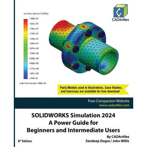 SOLIDWORKS Simulation 2024: A Power Guide for Beginners and Intermediate Users: Colored