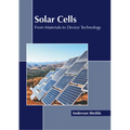 Solar Cells: From Materials to Device Technology