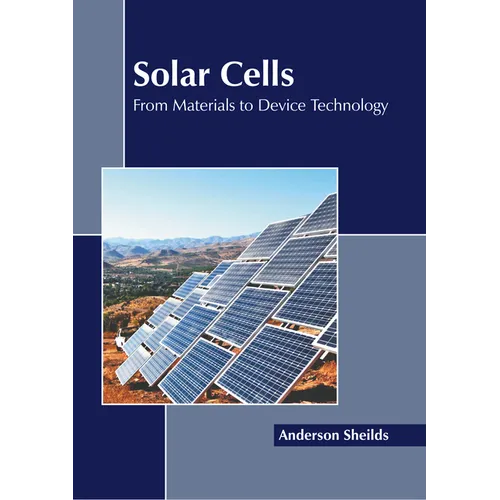 Solar Cells: From Materials to Device Technology