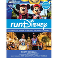 Rundisney: The Official Guide to Racing Around the Parks