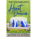 The Counselor's Heart Decision