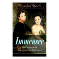 Immensee (Ein Meisterwerk des poetischen Realismus)
