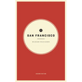 Wildsam Field Guides: San Francisco