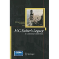 M.C. Escher's Legacy: A Centennial Celebration