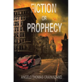 Fiction or Prophecy