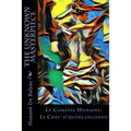 The Unknown Masterpiece: La Comédie Humaine: Le Chef-d'oeuvre inconnu
