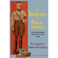 Die Uniformen der Braun-hemden: The Uniforms of the Brown Shirts