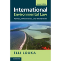 International Environmental Law: Fairness, Effectiveness, and World Order