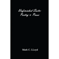 Unfinished Suite: Poetry and Prose
