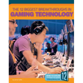 The 12 Biggest Breakthroughs in Gaming Technology
