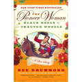 The Pioneer Woman: Black Heels to Tractor Wheels: A Love Story