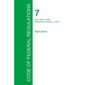 Code of Federal Regulations Title 7, Volume 13, January 1, 2015