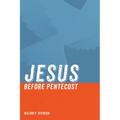 Jesus Before Pentecost