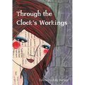 Through the Clock's Workings