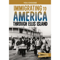 Immigrating to America Through Ellis Island: A History-Seeking Adventure