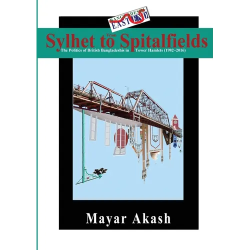 From Sylhet to Spitalfields