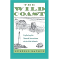 The Wild Coast: Exploring the Natural Attractions of the Mid-Atlantic