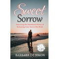 Sweet Sorrow: Surviving the Waves of Releasing Your Son to His Bride