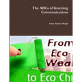 The ABCs of Greening Communications