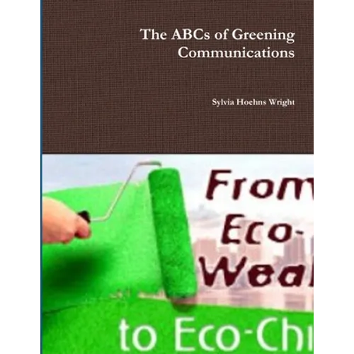 The ABCs of Greening Communications
