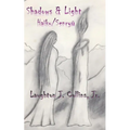 Shadows & Light: Haiku/Senryū