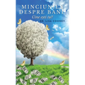 Minciunile Despre Bani: Cine ești tu?