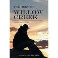 The Hero of Willow Creek