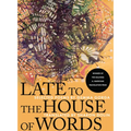 Late to the House of Words: Selected Poems of Gemma Gorga