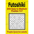 Futoshiki puzzle book for adults: 200 Easy to Medium Puzzles 7x7