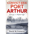 Convict-Era Port Arthur