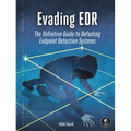 Evading Edr: The Definitive Guide to Defeating Endpoint Detection Systems.