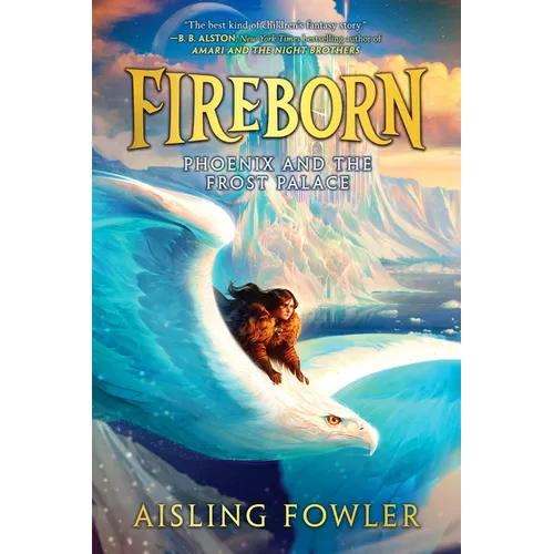 Fireborn: Phoenix and the Frost Palace
