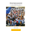 Decentralization and Its Discontents: An Essay on Class, Political Agency and National Perspective in Indonesian Politics