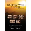 Journey with a Heart: Mikeys' Tale