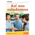 Así nos saludamos