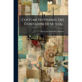 Costumi Ed Usanze Dei Contadini Di Sicilia...