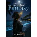 Troubled Fantasy