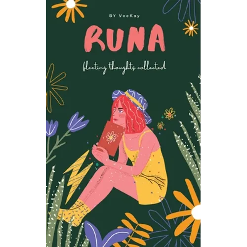 Runa: Fleeting Thoughts Collected